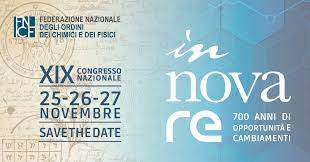 XIX Congresso Nazionale dei Chimici e dei Fisici 'in-nova-re'